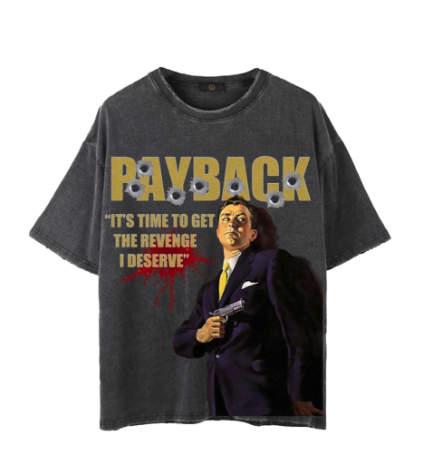 Payback Shirt